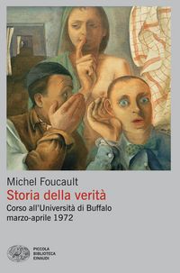 Produktbild: Storia della verit&agrave;. Corso all'Universit&agrave; di Buffalo marzo-aprile 1972