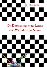 Produktbild: Die Doppeldeutigkeit des Lebens