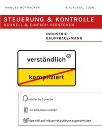 Produktbild: Steuerung und Kontrolle schnell & einfach verstehen - Industriekauffrau / Industriekaufmann