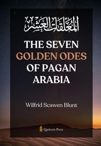 Produktbild: The Seven Golden Odes of Pagan Arabia