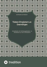 Produktbild: T&uuml;sken Ehrg&uuml;stern un Overm&ouml;rgen