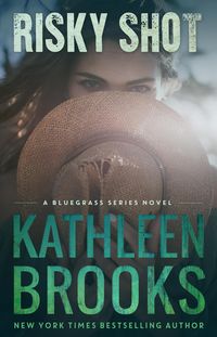 Produktbild: Risky Shot (Bluegrass Series, #2)