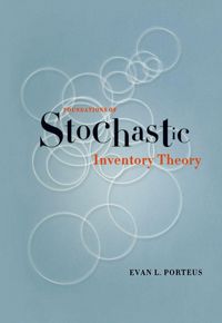 Produktbild: Foundations of Stochastic Inventory Theory