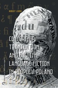 Produktbild: Censorship, Translation and English Language Fiction in People's Poland