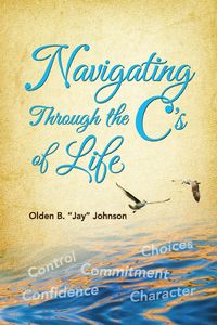 Produktbild: Navigating Through the C's of Life