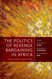 Produktbild: The Politics of Revenue Bargaining in Africa