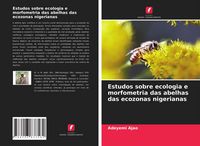 Produktbild: Estudos sobre ecologia e morfometria das abelhas das ecozonas nigerianas