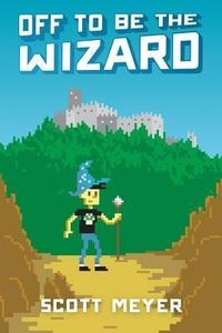 Bild vom Artikel Meyer, S: Off to Be the Wizard vom Autor Scott Meyer