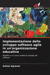 Produktbild: Implementazione dello sviluppo software agile in un'organizzazione educativa