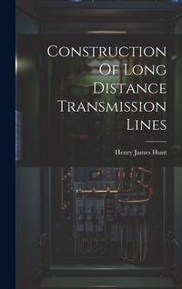 Produktbild: Construction Of Long Distance Transmission Lines