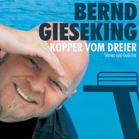 Bernd Gieseking, Köpper vom Dreier