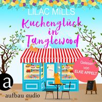 Produktbild: Kuchenglück in Tanglewood
