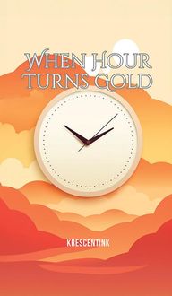 Produktbild: When Hour Turns Gold