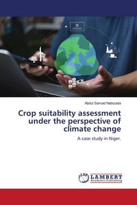 Produktbild: Crop suitability assessment under the perspective of climate change