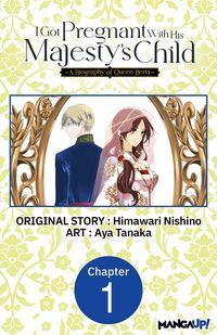 Produktbild: I Got Pregnant With His Majesty's Child -A Biography of Queen Berta- #001