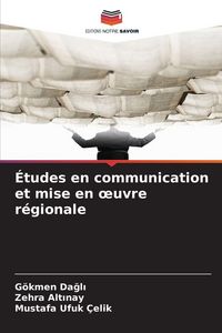 Produktbild: &Eacute;tudes en communication et mise en &iquest;uvre r&eacute;gionale