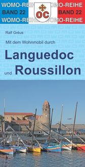Bild vom Artikel Mit dem Wohnmobil durch Languedoc und Roussillon vom Autor Ralf Greus