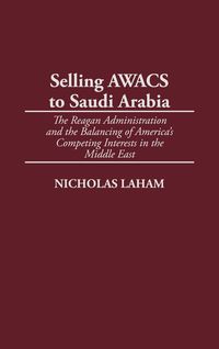 Produktbild: Selling Awacs to Saudi Arabia