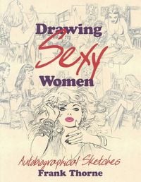 Produktbild: Thorne, F: Drawing Sexy Women