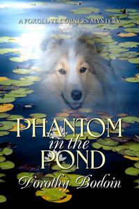Produktbild: Phantom in the Pond (A Foxglove Corners Mystery, #28)