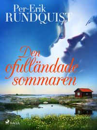 Produktbild: Den ofull&auml;ndade sommaren