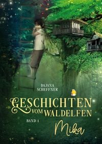 Produktbild: Geschichten vom Waldelfen Mika