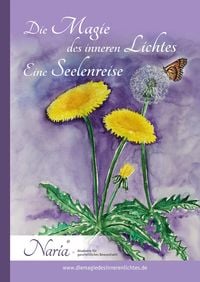 Produktbild: DIe Erz&auml;hlung ist das Ergebnis einer wunderbaren Verbindung der allumfassenden Weisheit des Himmels und der Erde. Es ist ein Buch dass Wiisenund Inspi