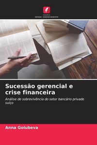 Produktbild: Sucess&atilde;o gerencial e crise financeira