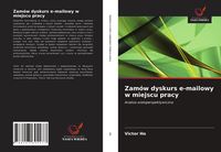 Produktbild: Zam&oacute;w dyskurs e-mailowy w miejscu pracy