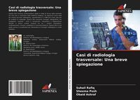 Produktbild: Casi di radiologia trasversale: Una breve spiegazione