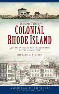 Produktbild: Historic Tales of Colonial Rhode Island