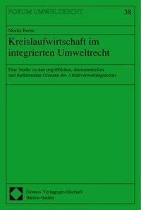 Produktbild: Kreislaufwirtschaft im integrierten Umweltrecht