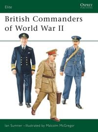 Produktbild: British Commanders of World War II