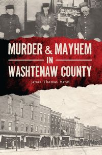 Produktbild: Murder & Mayhem in Washtenaw County