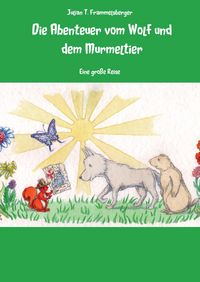 Produktbild: Die Abenteuer vom Wolf und dem Murmeltier