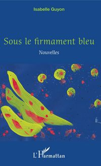 Produktbild: Sous le firmament bleu