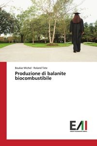 Produktbild: Produzione di balanite biocombustibile