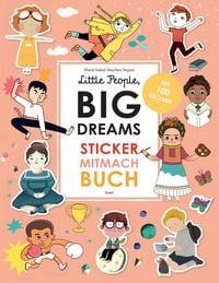 Produktbild: Little People, BIG DREAMS &ndash; Sticker-Mitmach-Buch