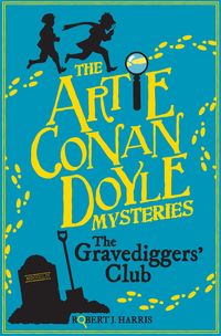 Produktbild: Artie Conan Doyle and the Gravediggers' Club