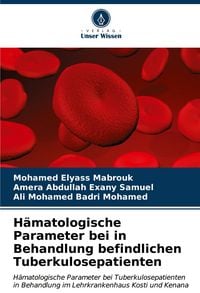 Produktbild: H&auml;matologische Parameter bei in Behandlung befindlichen Tuberkulosepatienten