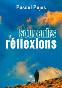 Produktbild: Pascal Pujos: Souvenirs et r&eacute;flexions