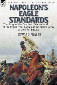 Produktbild: Napoleon's Eagle Standards