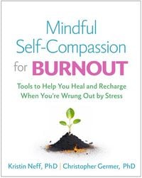 Produktbild: Mindful Self-Compassion for Burnout