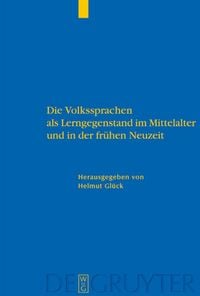 Produktbild: Die Volkssprachen als Lerngegenstand im Mittelalter und in der fr&uuml;hen Neuzeit