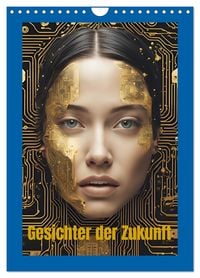 Produktbild: Gesichter der Zukunft (Wandkalender 2026 DIN A4 hoch), CALVENDO Monatskalender