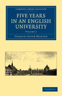 Produktbild: Five Years in an English University - Volume 2