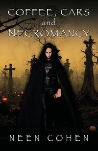 Produktbild: Coffee, Cars, and Necromancy