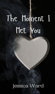 Produktbild: The Moment I Met You