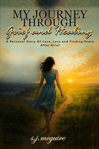 Produktbild: My Journey Through Grief and Healing