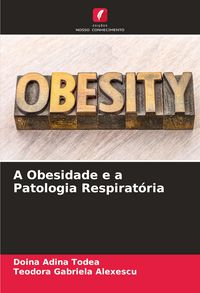 Produktbild: A Obesidade e a Patologia Respirat&oacute;ria